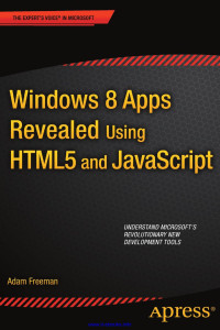 Adam Freeman — Windows 8 Apps Revealed Using HTML5 and JavaScript