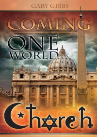 Gary Gibbs — Coming One World Church