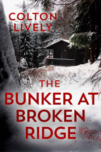 Lively, Colton — The Bunker at Broken Ridge