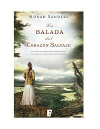 Nora Sanders — La balada del coraz?n salvaje