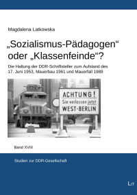 Magdalena Latkowska; — "Sozialismus-Pdagogen" oder "Klassenfeinde"?