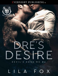 Lila Fox — Dre's Desire