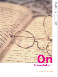 Ricoeur, Paul; — On Translation