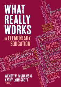 Wendy W. Murawski;Kathy Lynn Scott; & Kathy Lynn Scott — What Really Works in Secondary Education