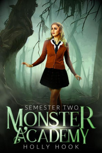 Holly Hook — Monster Academy [Semester Two]