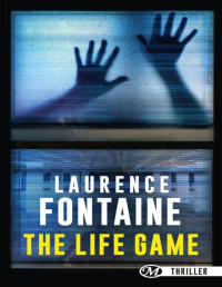 Laurence Fontaine — The Life Game