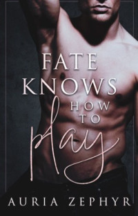 lustenvy — Fate Knows How to Play ✔️ || 1 || Off the Ice Series