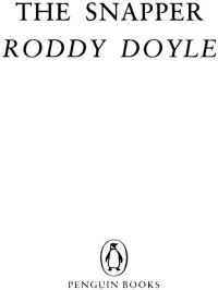 Roddy Doyle — The Snapper (The Barrytown Trilogy)