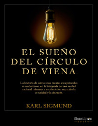 Karl Sigmund — El sueño del Círculo de Viena