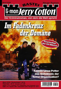 Peinkofer, Michael — [Jerry Cotton 2334] • Im Fadenkreuz der Domäne