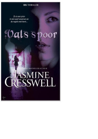 Jasmine Cresswel — Vals spoor