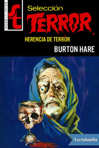 Burton Hare — Herencia de terror