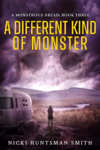 Smith, Nicki Huntsman — A Monstrous Dread 03-A Different Kind of Monster