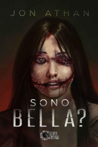 Jon Athan — Sono Bella? (Italian Edition)