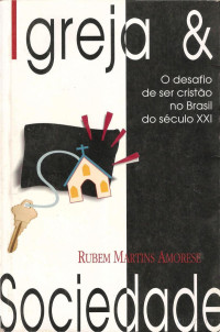 Rubem Martins Amorese — Igreja e Sociedade