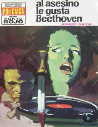 Joseph Berna — Al asesino le gusta Beethoven