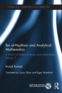 Roshdi Rashed — Ibn al-Haytham and Analytical Mathematics