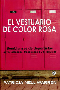 Patricia Nell Warren — El vestuario de color rosa