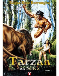 Edgar Rice Burroughs [Edgar Rice Burroughs] — Tarzan na Selva
