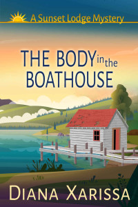 Xarissa, Diana — The Body in the Boathouse