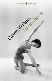 Colum McCann — La sua danza