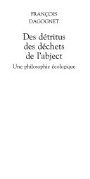 François Dagognet — Des détritus, des déchets, de l'abject: Une philosophie écologique