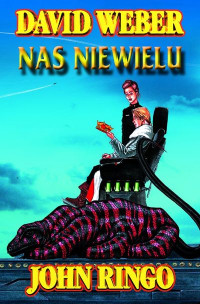 David Weber & John Ringo — Nas niewielu