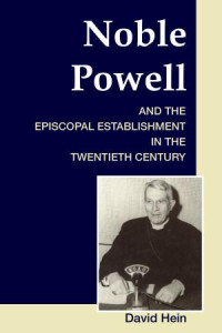 KONICA MINOLTA bizhub PRO 1050 — Noble Powell and the Episcopal Establishment in the Twentieth Century