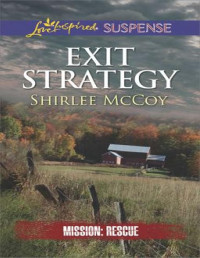 Shirlee McCoy — Exit Strategy