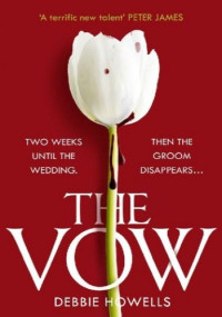 Debbie Howells — The Vow