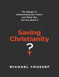 Michael Youssef — Saving Christianity?