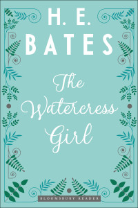 H. E. Bates — The Watercress Girl