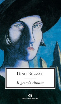 Buzzati, Dino — Il grande ritratto (Italian Edition)