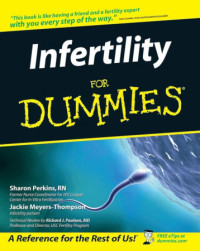 Sharon Perkins, RN, Jackie Meyers-Thompson — Infertility For Dummies