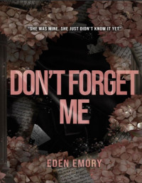 Eden Emory — Don't Forget Me (Club Pétale)