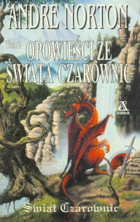 Andre Norton — Opowieści ze Świata Czarownic. Tom 2