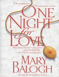 Mary Balogh — One Night for Love