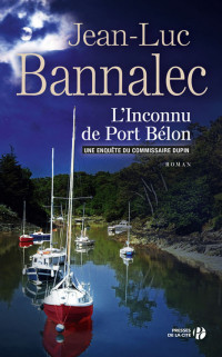 Jean-Luc Bannalec [Bannalec, Jean-Luc] — L’Inconnu de Port Bélon