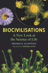 Predrag B. Slijepčević — Biocivilisations