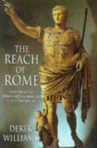 Derek Williams — The Reach of Rome