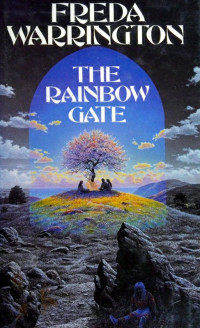 Freda Warrington — The Rainbow Gate
