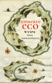 Umberto Eco — Wyspa dnia poprzedniego