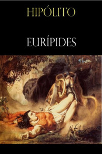 Eurípides — Hipólito