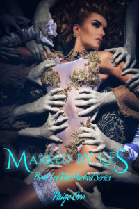 Paige Orr — Marked By Lies: A Reverse Harem Series (The Marked Series Book 1)