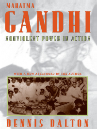 Dalton, Dennis — Mahatma Gandhi