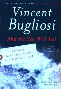 Vincent Bugliosi — And the Sea Will Tell