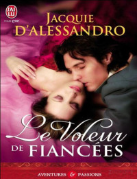 Jacquie D'Alessandro — Le voleur de fiancées