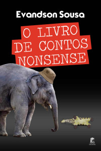 Evandson Sousa — O Livro de Contos Nonsense