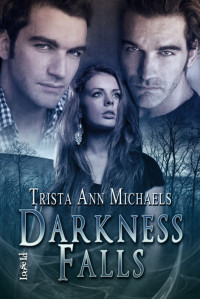 Trista Ann Michaels — Darkness Falls