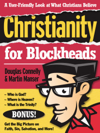 Douglas Connelly — Christianity for Blockheads